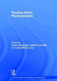 イタリア精神分析学<br>Reading Italian Psychoanalysis (New Library of Psychoanalysis Teaching Series)