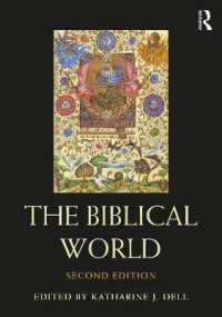 ラウトレッジ版　聖書世界事典（第２版）<br>The Biblical World (Routledge Worlds) （2ND）