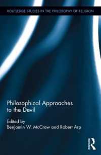 悪魔への哲学的アプローチ<br>Philosophical Approaches to the Devil (Routledge Studies in the Philosophy of Religion)