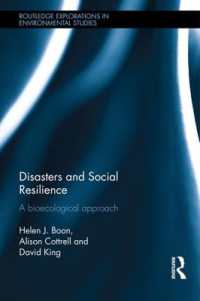 災害と社会的レジリエンス<br>Disasters and Social Resilience : A bioecological approach (Routledge Explorations in Environmental Studies)