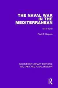 The Naval War in the Mediterranean : 1914-1918 (Routledge Library Editions: Military and Naval History)