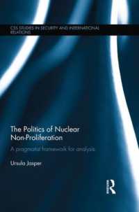 The Politics of Nuclear Non-Proliferation : A pragmatist framework for analysis (Css Studies in Security and International Relations)