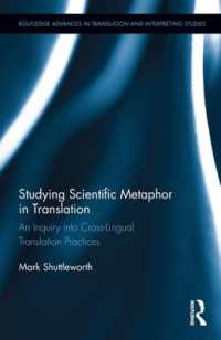 翻訳における科学的メタファーの研究<br>Studying Scientific Metaphor in Translation (Routledge Advances in Translation and Interpreting Studies)