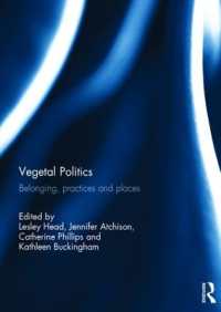 Vegetal Politics : Belonging, practices and places