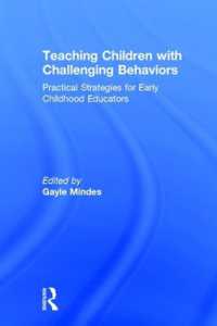 Teaching Children with Challenging Behaviors : Practical Strategies for Early Childhood Educators
