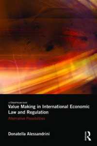 国際経済法と規制による価値創造<br>Value Making in International Economic Law and Regulation : Alternative Possibilities