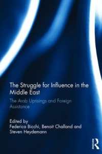 The Struggle for Influence in the Middle East : The Arab Uprisings and Foreign Assistance (Routledge Studies in Mediterranean Politics)