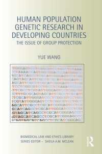 Human Population Genetic Research in Developing Countries : The Issue of Group Protection (Biomedical Law and Ethics Library)