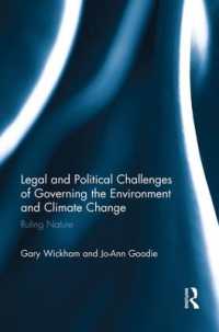 Legal and Political Challenges of Governing the Environment and Climate Change : Ruling Nature