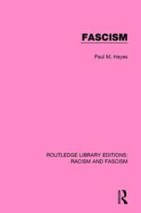 Fascism (Routledge Library Editions: Racism and Fascism)