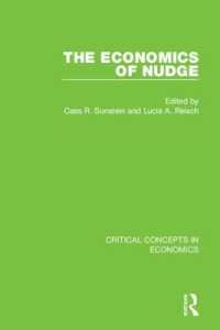 Ｃ．Ｒ．サンスティーン（共）編／ナッジの経済学（全４巻）<br>The Economics of Nudge (Critical Concepts in Economics)