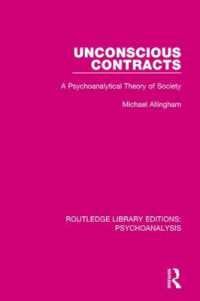 Unconscious Contracts : A Psychoanalytical Theory of Society (Routledge Library Editions: Psychoanalysis)