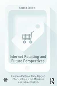 ネット小売と将来展望（第２版）<br>Internet Retailing and Future Perspectives （2ND）