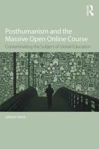 ポストヒューマニズムとMOOC<br>Posthumanism and the Massive Open Online Course : Contaminating the Subject of Global Education