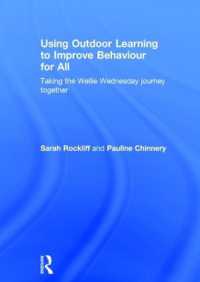 Using Outdoor Learning to Improve Behaviour for All : Taking the Wellie Wednesday journey together