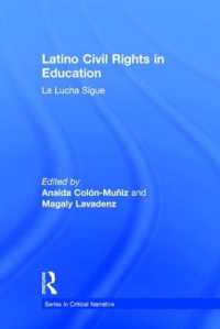 Latino Civil Rights in Education : La Lucha Sigue (Series in Critical Narrative)