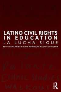 Latino Civil Rights in Education : La Lucha Sigue (Series in Critical Narrative)