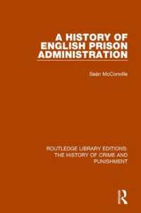 A History of English Prison Administration (Routledge Library Editions: The History of Crime and Punishment)
