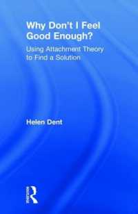 Why Don't I Feel Good Enough? : Using Attachment Theory to Find a Solution
