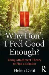 Why Don't I Feel Good Enough? : Using Attachment Theory to Find a Solution
