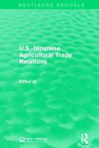 U.S.-Japanese Agricultural Trade Relations (Routledge Revivals)