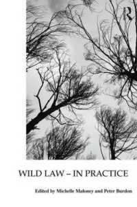 Wild Law - in Practice (Law, Justice and Ecology)