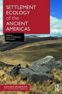 Settlement Ecology of the Ancient Americas (Routledge Archaeology of the Ancient Americas)