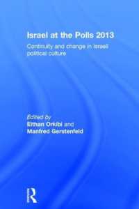 Israel at the Polls 2013 : Continuity and Change in Israeli Political Culture