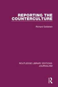Reporting the Counterculture (Routledge Library Editions: Journalism)