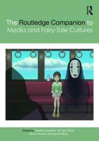 ラウトレッジ版　おとぎ話とメディア文化必携<br>The Routledge Companion to Media and Fairy-Tale Cultures (Routledge Media and Cultural Studies Companions)