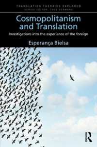 コスモポリタニズムと翻訳：異邦人の経験に踏み込む<br>Cosmopolitanism and Translation : Investigations into the Experience of the Foreign (Translation Theories Explored)