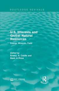 U.S. Interests and Global Natural Resources : Energy, Minerals, Food (Routledge Revivals)