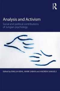 ユング心理学の社会的政治的貢献<br>Analysis and Activism : Social and Political Contributions of Jungian Psychology