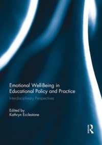 Emotional Well-Being in Educational Policy and Practice : Interdisciplinary Perspectives