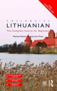 Colloquial Lithuanian : The Complete Course for Beginners (Colloquial Series) （2ND）