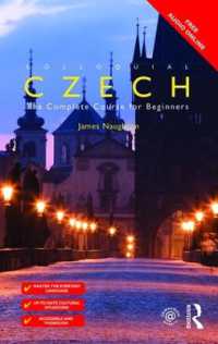 Colloquial Czech : The Complete Course for Beginners (Colloquial Series) （3RD）