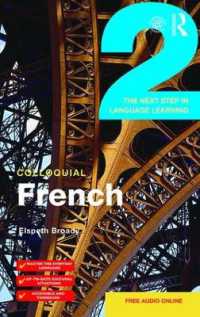 Colloquial French 2 : The Next step in Language Learning (Colloquial Series)