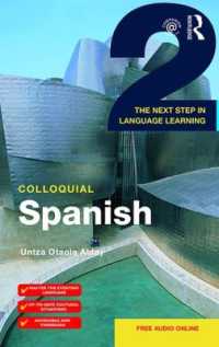 Colloquial Spanish 2 : The Next Step in Language Learning (Colloquial Series)