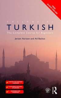 Colloquial Turkish : The Complete Course for Beginners (Colloquial Series) （2ND）