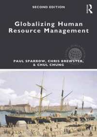 人的資源管理のグローバル化（第２版）<br>Globalizing Human Resource Management (Global Hrm) （2ND）