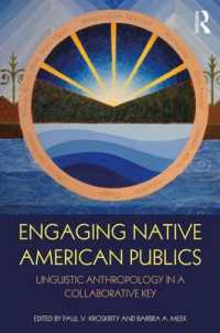 Engaging Native American Publics : Linguistic Anthropology in a Collaborative Key