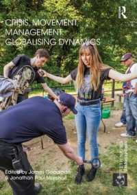 Crisis, Movement, Management: Globalising Dynamics (Rethinking Globalizations)