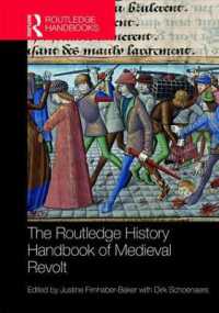 ラウトレッジ版　反乱の中世史ハンドブック<br>The Routledge History Handbook of Medieval Revolt (Routledge History Handbooks)