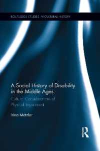 A Social History of Disability in the Middle Ages : Cultural Considerations of Physical Impairment (Routledge Studies in Cultural History)