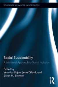 Social Sustainability : A Multilevel Approach to Social Inclusion (Routledge Advances in Sociology)