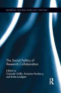 The Social Politics of Research Collaboration (Routledge Advances in Research Methods)