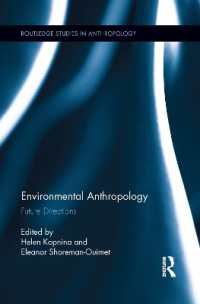 Environmental Anthropology : Future Directions (Routledge Studies in Anthropology)