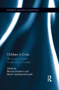 Children in Crisis : Ethnographic Studies in International Contexts (Routledge Advances in Sociology)