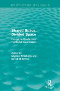 Shared Space: Divided Space : Essays on Conflict and Territorial Organization (Routledge Revivals)
