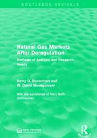 Natural Gas Markets after Deregulation : Methods of Analysis and Research Needs (Routledge Revivals)